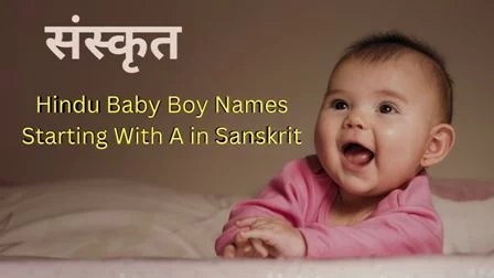Hindu Baby Boy Names Starting With A in Sanskrit