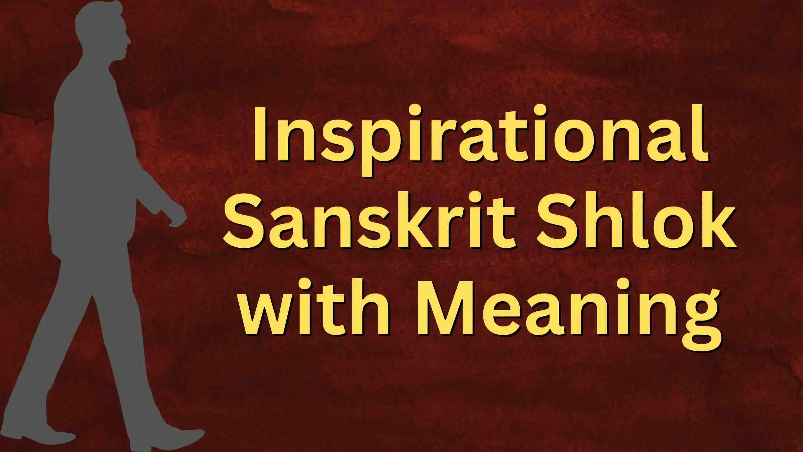 Inspirational Sanskrit Shlok with Meaning